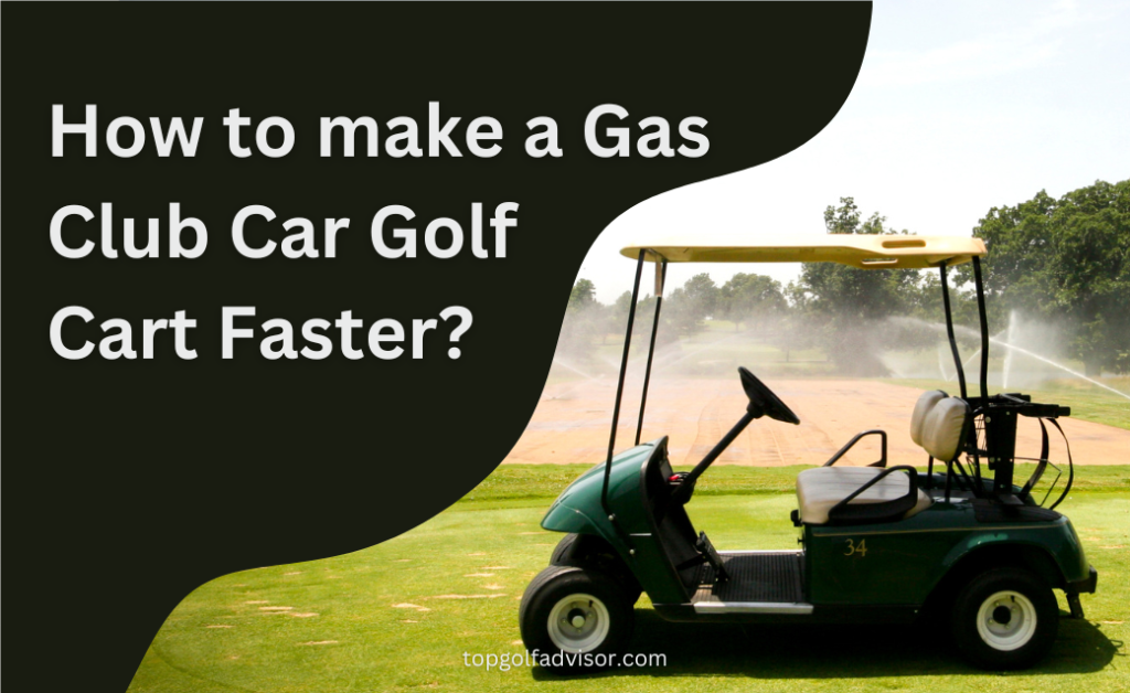 How to make a Gas Club Car Golf Cart Faster