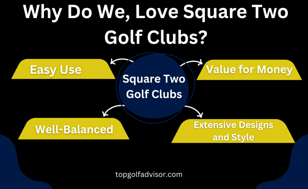 Why Do We, Love Square Two Golf Clubs